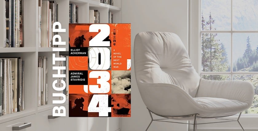 Buchtipp: 2034 - Ein möglicher nächster Weltkrieg