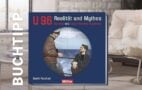 Gerrit Reichert - U 96 - Reality and Myth. The old man and Lothar-Günther Buchheim. The boat
